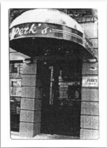 Perk’s is the Place Entrance