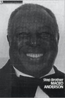 Maceo Anderson -- The Step Brothers | 1994-1