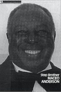 Maceo Anderson -- The Step Brothers | 1994-1