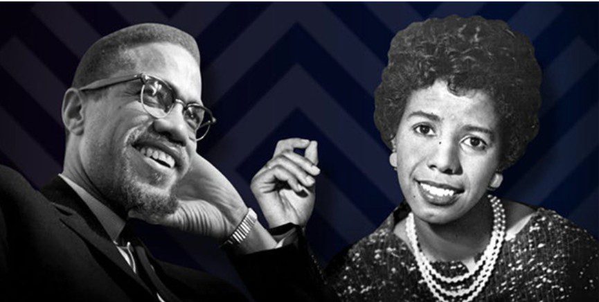 Malcolm X and Lorraine Hansberry